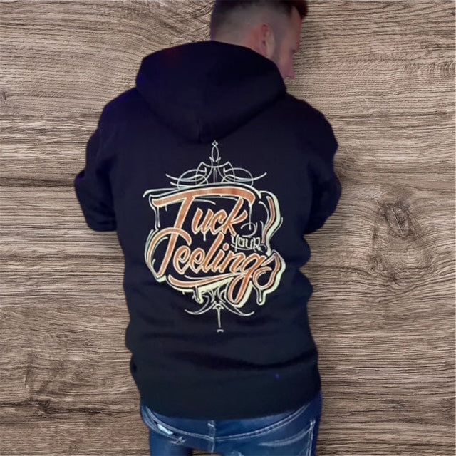 FUCK YOUR FEELINGS PULLOVER